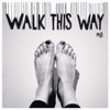 Walk This Way - EP