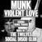 Violent Love (The Twelves Remix) - Munk lyrics