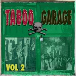 Taboo Garage, Vol. 2