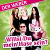 Willst du mein Hase sein? - Single, 2013