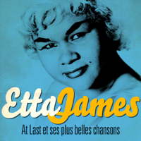 Etta James - Etta James - At Last et ses plus belles chansons (Remasterisé) artwork