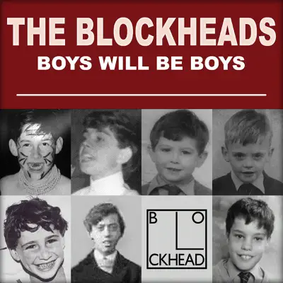 Boys Will Be Boys - Single - The Blockheads