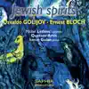 Golijov & Bloch: Jewish Spirits album lyrics, reviews, download