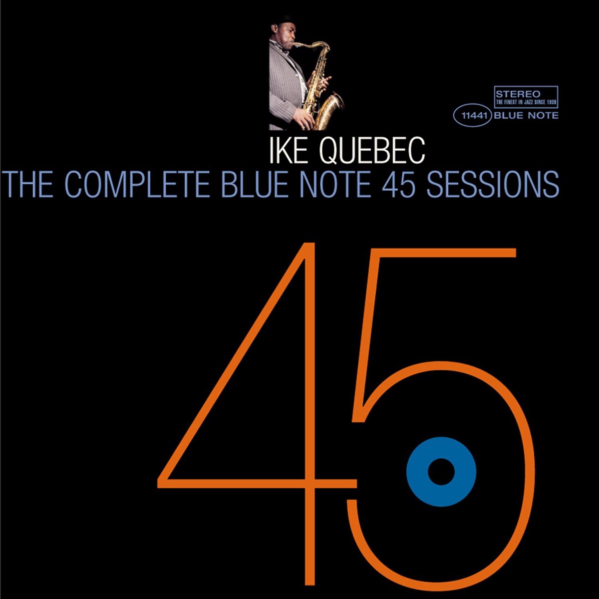 The complete blue. Ike Quebec. Blue and Sentimental Ike Quebec.