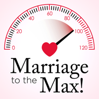 Marriage to the Max Podcast podcast