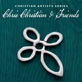 Chris Christian - I Want You, I Need You