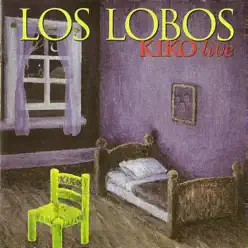 Kiko Live - Los Lobos