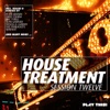 House Treatment - Session Twelve