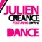 DANCE (Michael Calfan Rmx) [feat. 2DFRT] - Julien Creance lyrics
