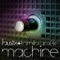 Machine (Hedegaard Remix) - Faustix & Kamilia Amélie lyrics