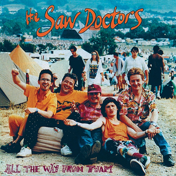 The Saw Doctors - All the Way from Tuam