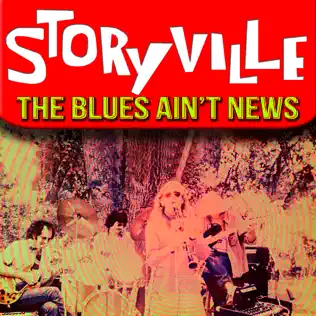 ladda ner album Storyville - The Blues Aint News