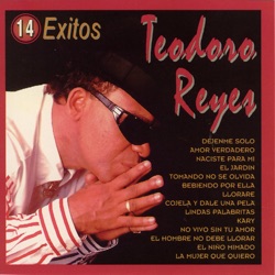 Teodoro Reyes - Lindas Palabritas