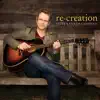 Re:Creation album lyrics, reviews, download