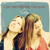 Las Hermanas Caronni - Pachamama