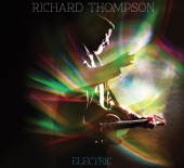 Richard Thompson - Saving the Good Stuff for You