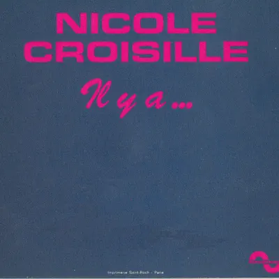 Il y a ... - Single - Nicole Croisille