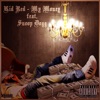 My Money (feat. Snoop Dogg) - Single