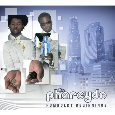 Humboldt Beginnings - The Pharcyde Humboldt Beginnings - The Pharcyde