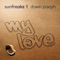 My Love (Radio Edit) [feat. Dawn Joseph] - Sunfreakz lyrics