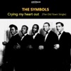 Crying My Heart Out (The Old Town Single) - Single