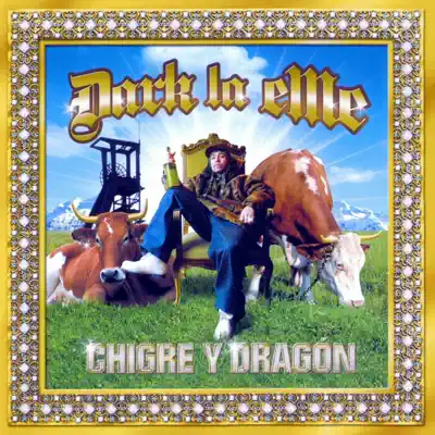 Chigre y Dragón - Dark la Eme Chigre y Dragón - Dark la Eme
