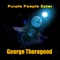 Purple People Eater - George Thorogood lyrics