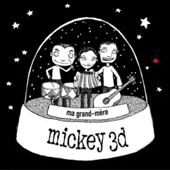 Ma Grand-Mère - EP - Mickey 3D