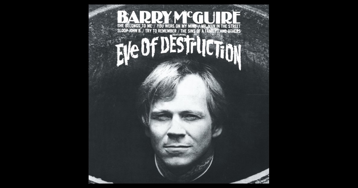 Barry McGuire Eve Of Destruction Barry McGuire Eve Of Destruction