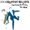 100 Greatest Big Hits Inspired By the Hit TV Series "Mr. Selfridge", 2014