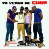 Yo vengo de Cuba - Single