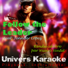 Follow the Leader (Rendu célèbre par Wisin & Yandel feat. Jennifer Lopez) [Version karaoké] - Univers Karaoké