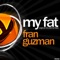 My Fat (Raffa Garcia Remix) - Fran Guzman lyrics