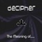 The Meaning Of.... (I.Nova Remix) - Decipher lyrics