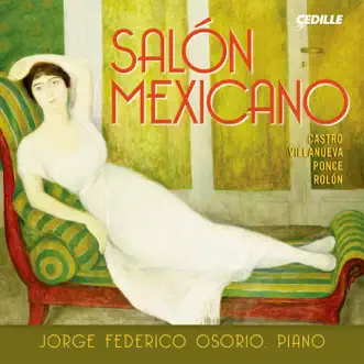 Salon Mexicano by Jorge Federico Osorio album reviews, ratings, credits