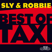 Sly & Robbie: Best of Taxi - Sly & Robbie