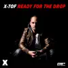 Ready for the Drop - Single album lyrics, reviews, download