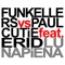 Luna Piena (feat. Erid) [Club Mix] - Funkellers & Paul Cutie lyrics
