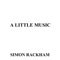 A Little Less - Simon Rackham lyrics