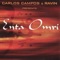 Enta Omri (You're My Heart) [Album Version] - Carlos Campos lyrics