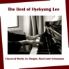 The Best of Hyekyung Lee: Classical Works by Chopin, Ravel and Schumann artwork