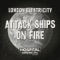 Attack Ships On Fire / South Eastern Dream - Single ジャケット写真