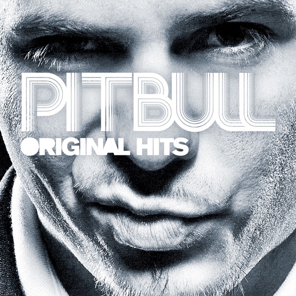 Original Hits - Pitbull