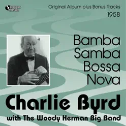 Bamba - Samba Bossa Nova - Charlie Byrd Bamba - Samba Bossa Nova - Charlie Byrd