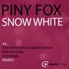 Piny Fox - Snow White (Luis Vazquez & Kato Jimenez Remix)