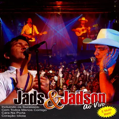 Jads e Jadson (Ao Vivo) - Jads e Jadson