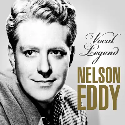 Vocal Legend - Nelson Eddy