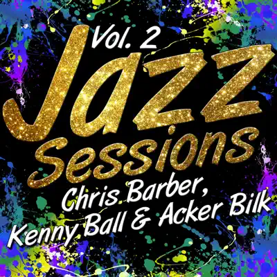 Jazz Sessions Vol. 2 - Acker Bilk