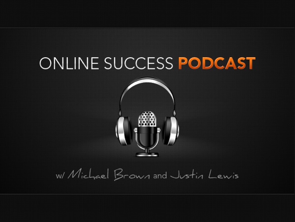 Online Success Podcast w/ Michael Brown | Online Income | Marketing | Strategies cover