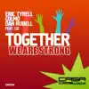 Together We Are Strong (feat. Liz) - Single album lyrics, reviews, download